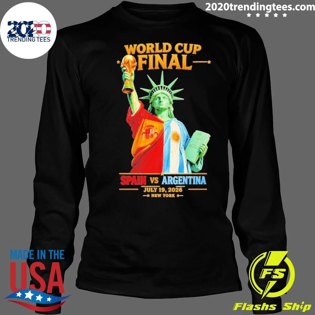 Statue Of Liberty World Cup Final Spain Vs Argentina July 19 2026 Shirt