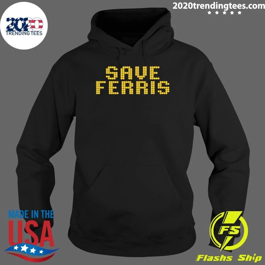 Save Ferris Nostalgic Movie Inspired Shirt