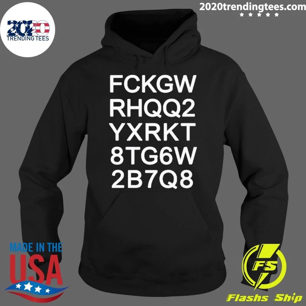 FCKGW RHQQ2 YXRKT 8TG6W 2B7Q8 Tee Shirt