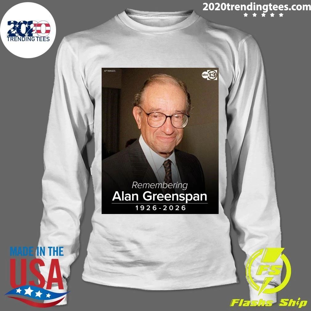 Remembering Alan Greenspan 1926-2026 Shirt