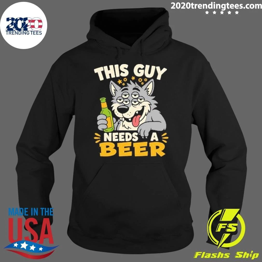 Tricou This Guy Need A Beer Shirt