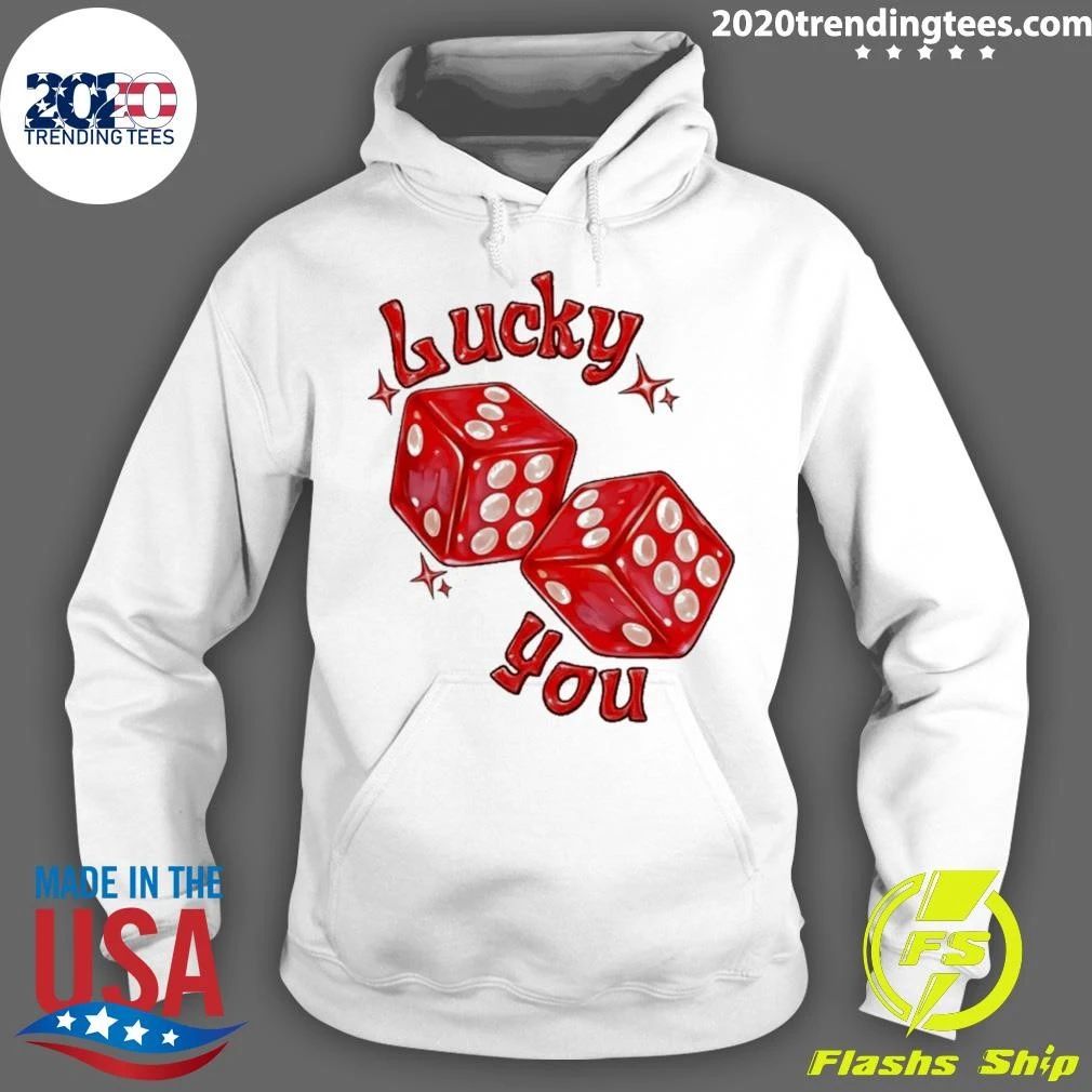 Lucky You Red Dice Gambling Casino Luck Shirt