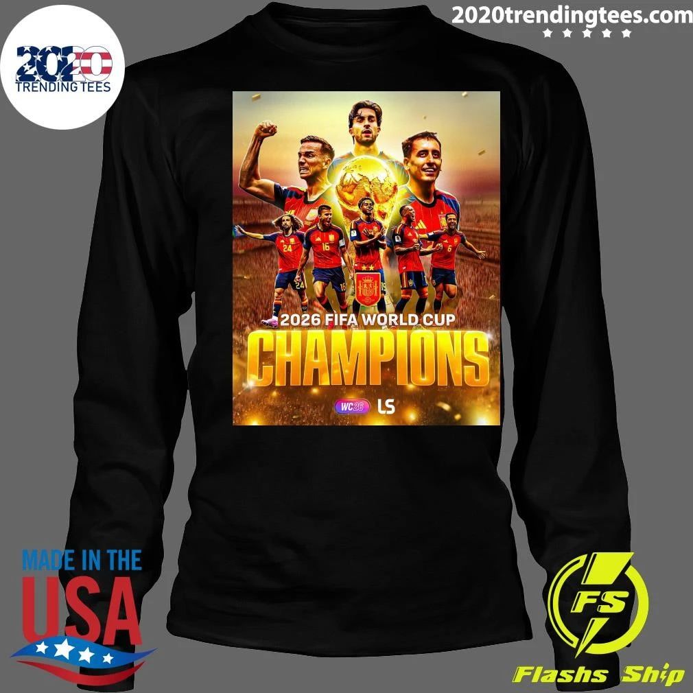 Spain Are 2026 World Cup Champions Shirt
