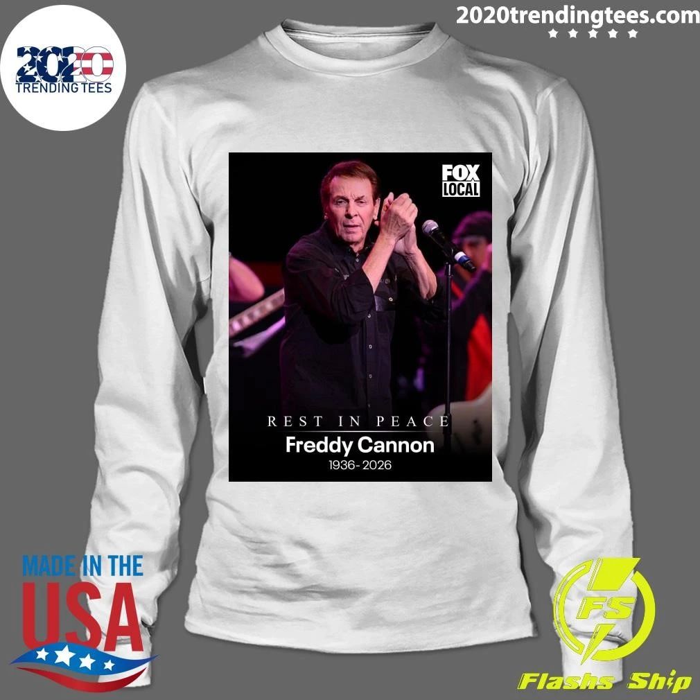 Rest In Peace Freddy Cannon 1936-2026 Shirt