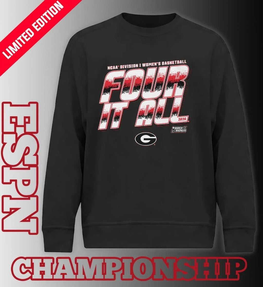 Georgia Women’s Basketball Four It All 2026 March Madness Shirt