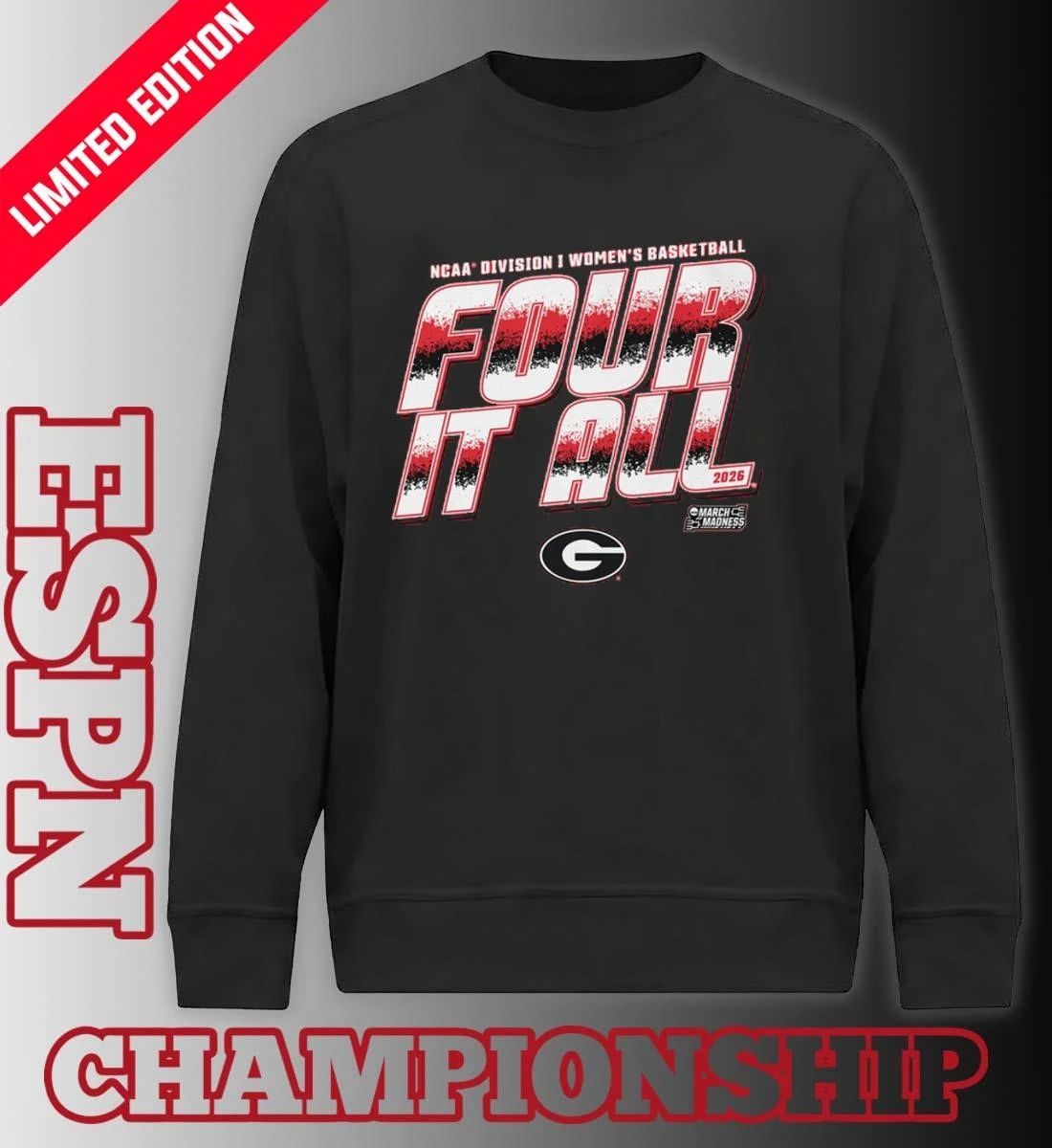 Georgia Women’s Basketball Four It All 2026 March Madness Shirt