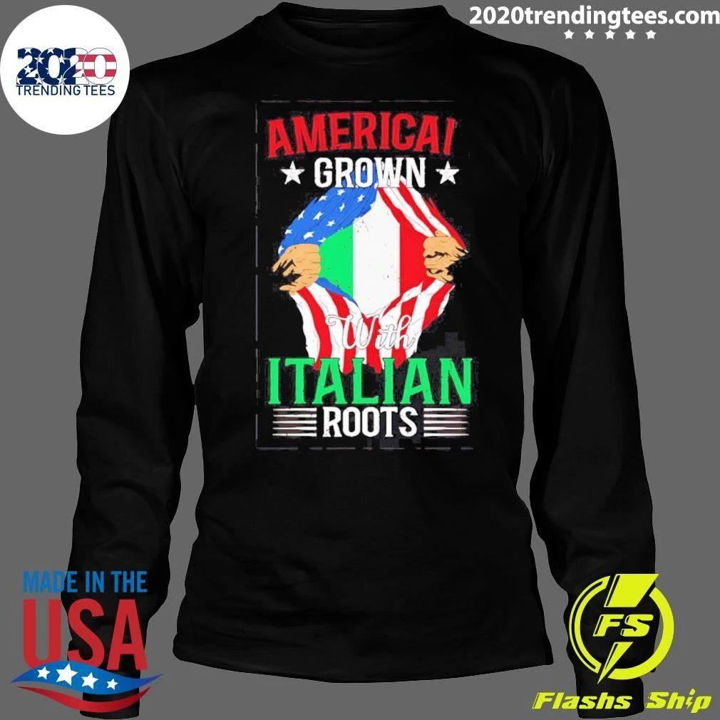 American Grown With Italian Roots Heritage Shirt
