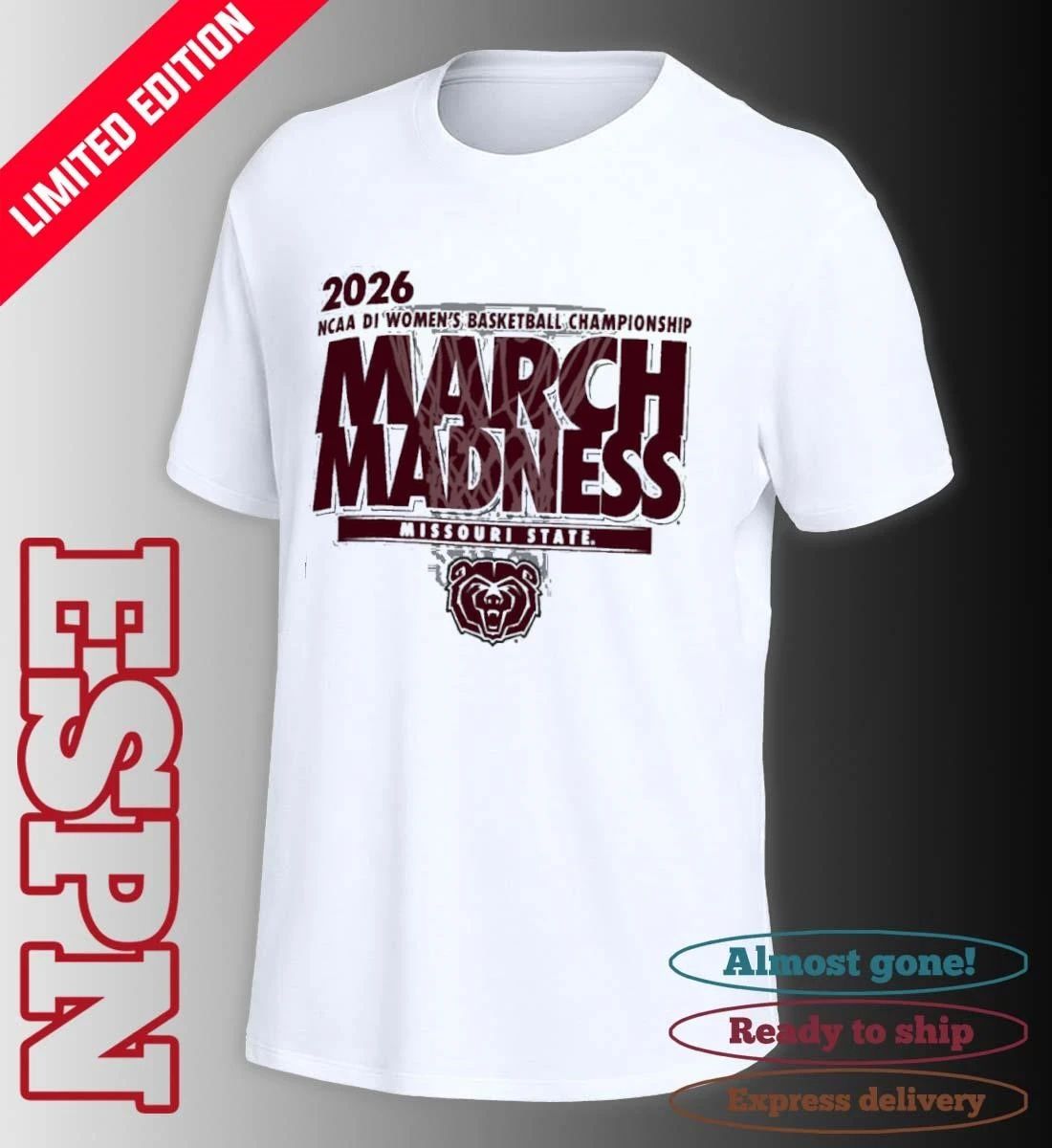 Missouri State Women’s Basketball Single Team 2026 NCAA March Madness Shirt