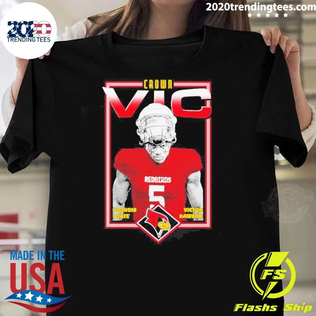 Victor Dawson Crown Vic Illinois State Redbirds Shirt