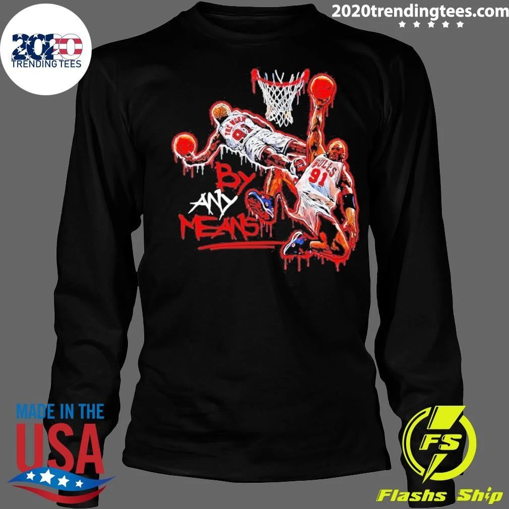 By Any Means Dennis Rodman Chicago Bulls 91 Basketball Graffiti Shirt