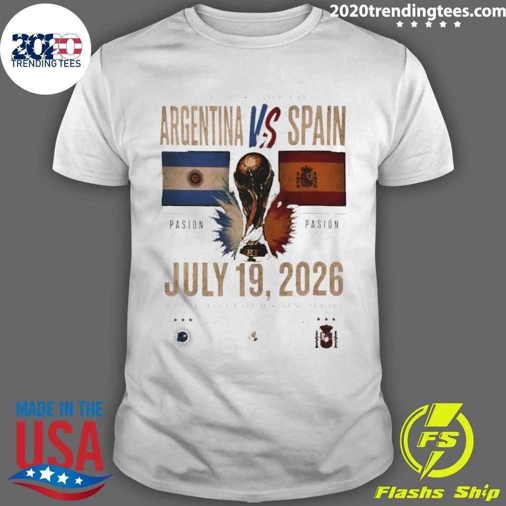 Argentina Vs Spain World Cup Final July 19 2026 Metlife Stadium New Jersey World Cup 2026 Shirt