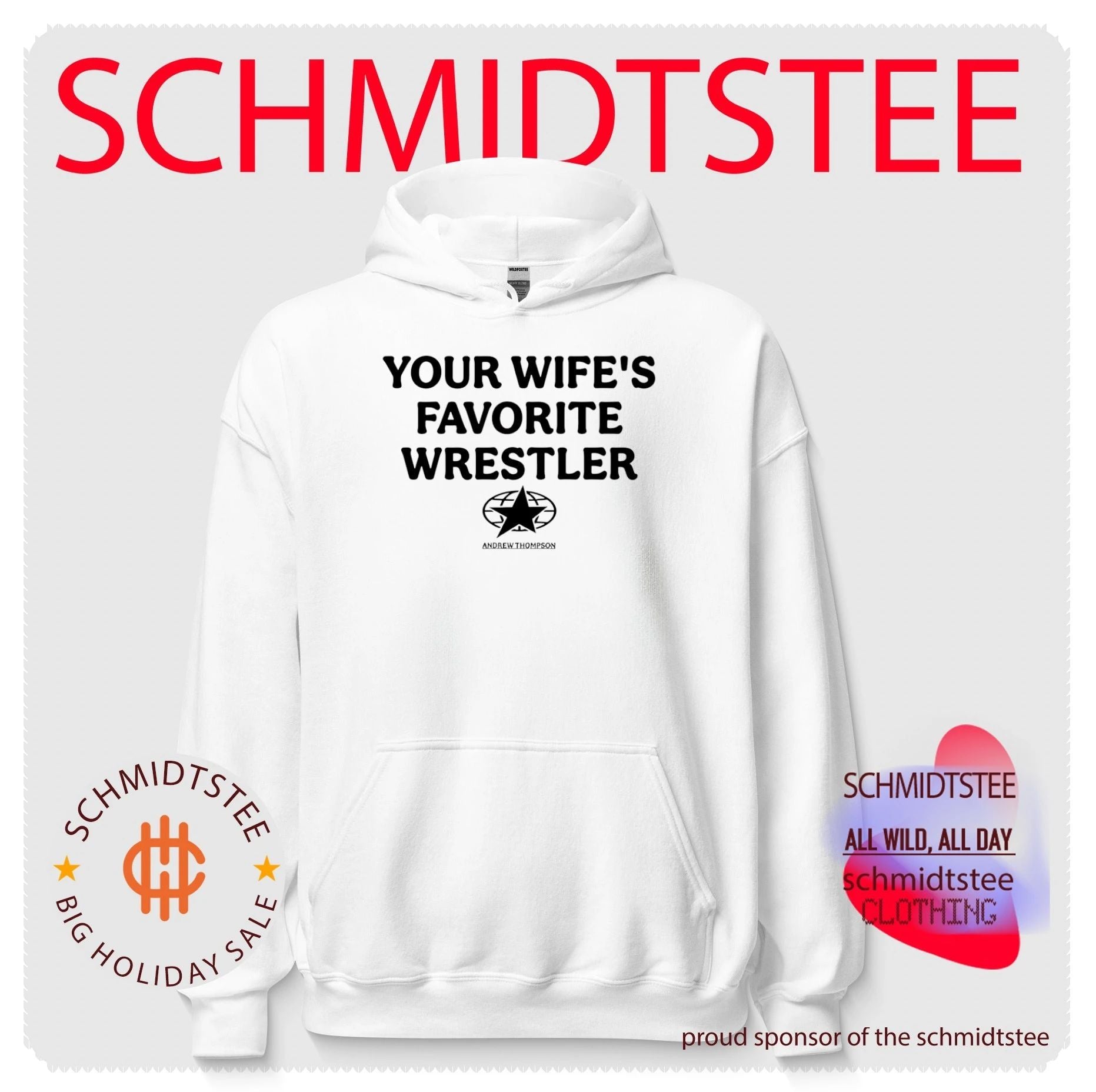 Andrew Thompson your wife’s favorite wrestler shirt