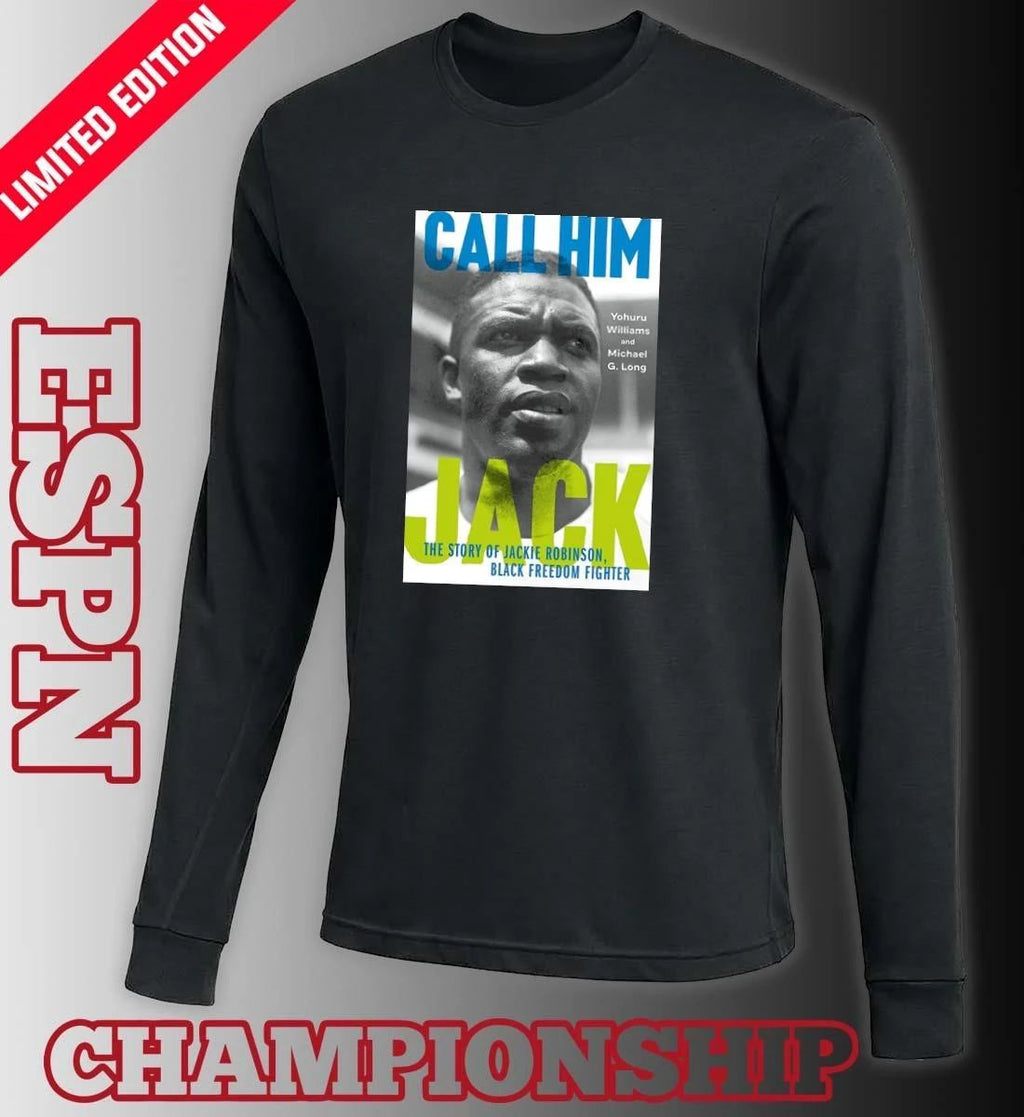 Call Him Jackie Robinson The Story Of Jackie Black Freedom Fighter Shirt