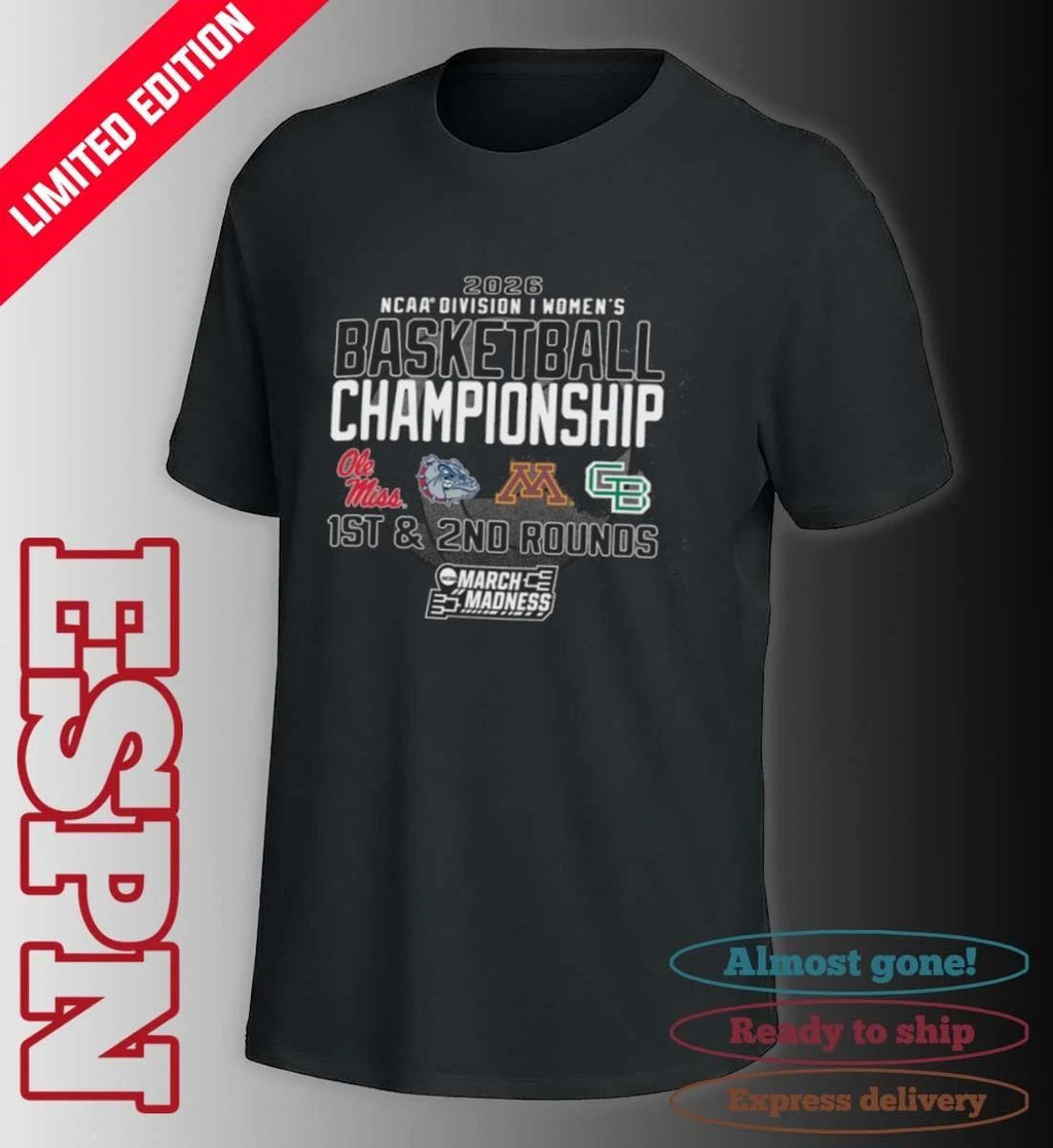 1st, 2nd Rounds 2026 NCAA DI Women’s Basketball Championship – Minneapolis, MN Shirt