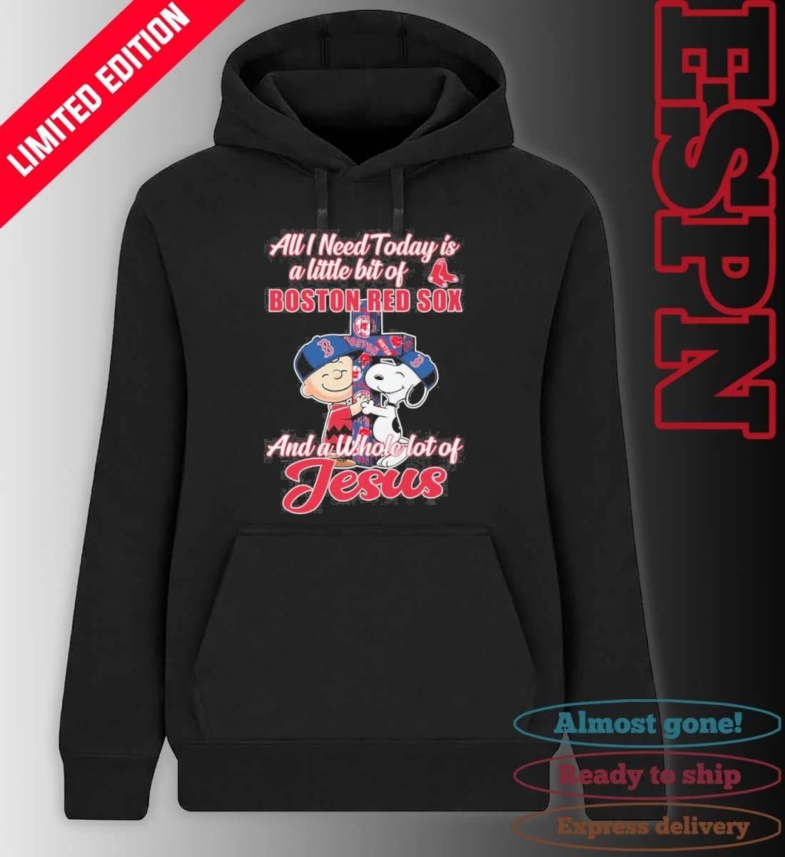 The Peanuts All I Need Today Is A Little Bit Of Boston Red Sox And A Whole Lot Of Jesus 2026 Shirt