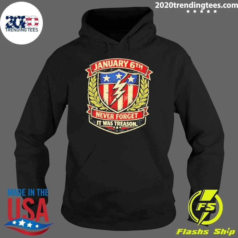 America January 6th Never Forget It Was Treason 2026 Shirt