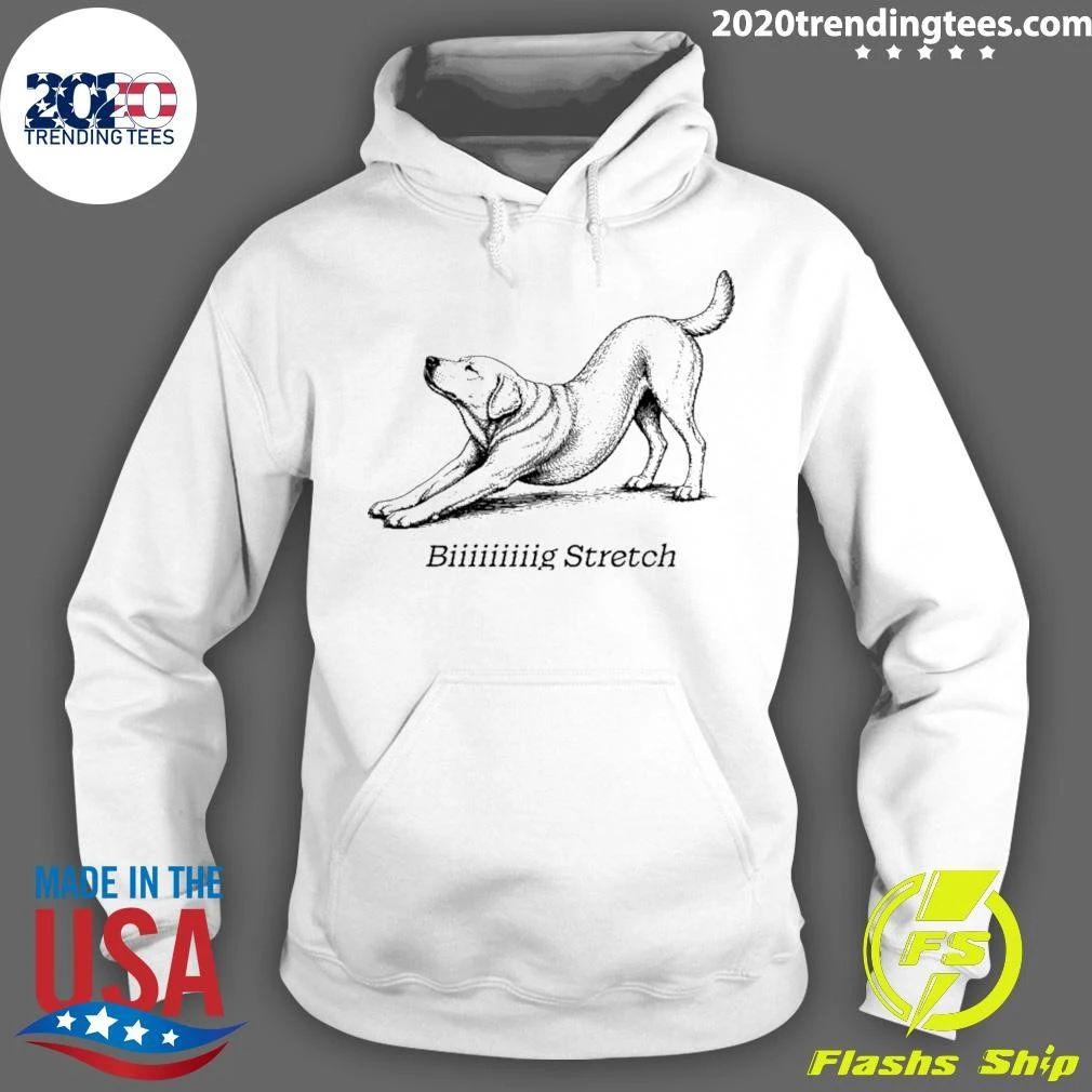 Biiiiiiiiig Stretch Dog Stretching Yoga Shirt