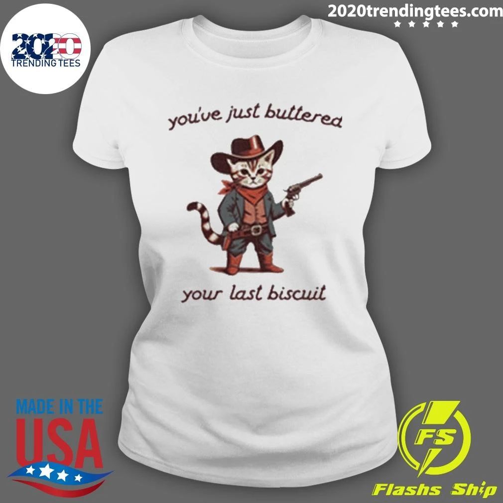 Cowboy Cat Western Feline Armed Kitten Youve Just Buttered Your Last Biscuit Shirt