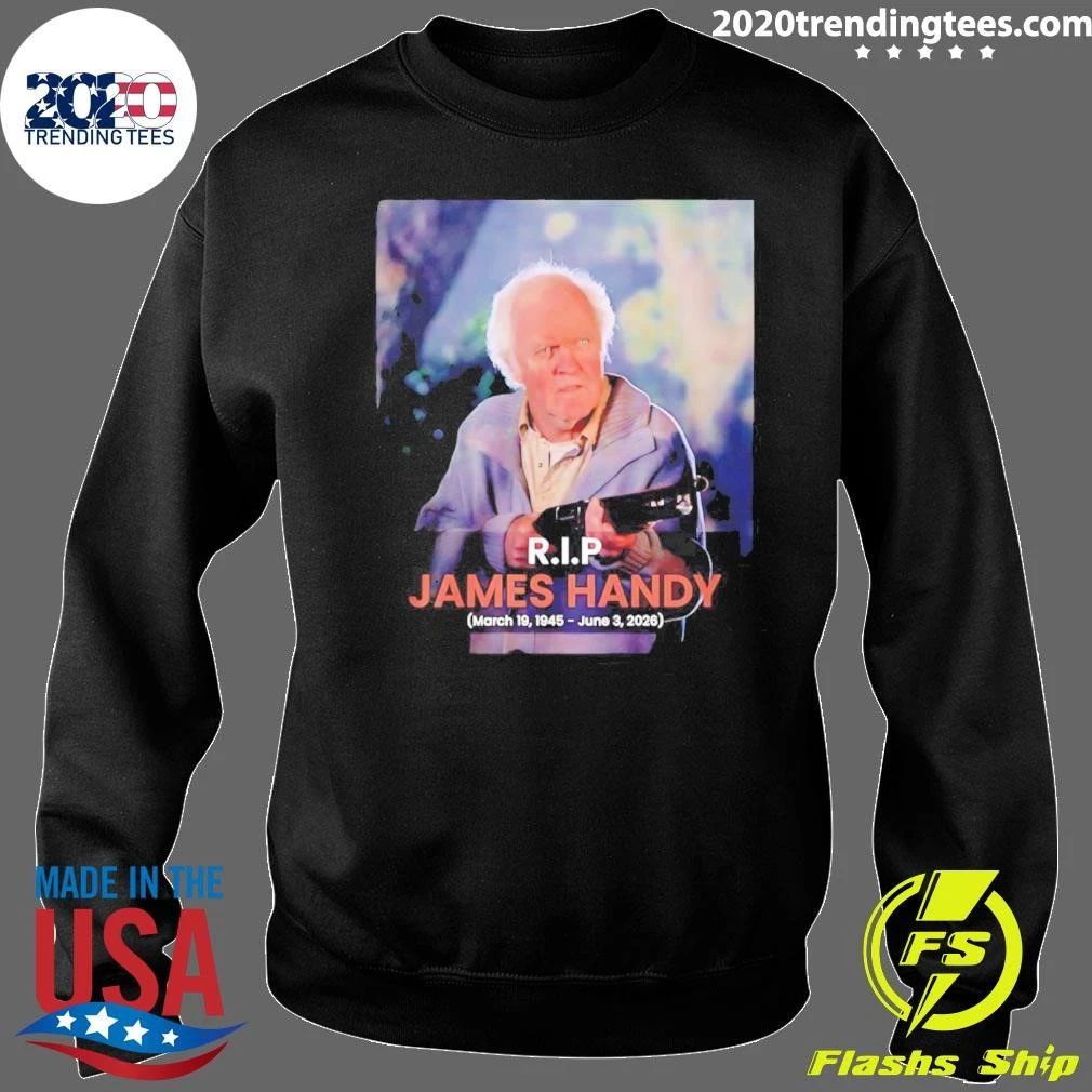 Rip James Handy 1945-2026 Rest In Peace Shirt