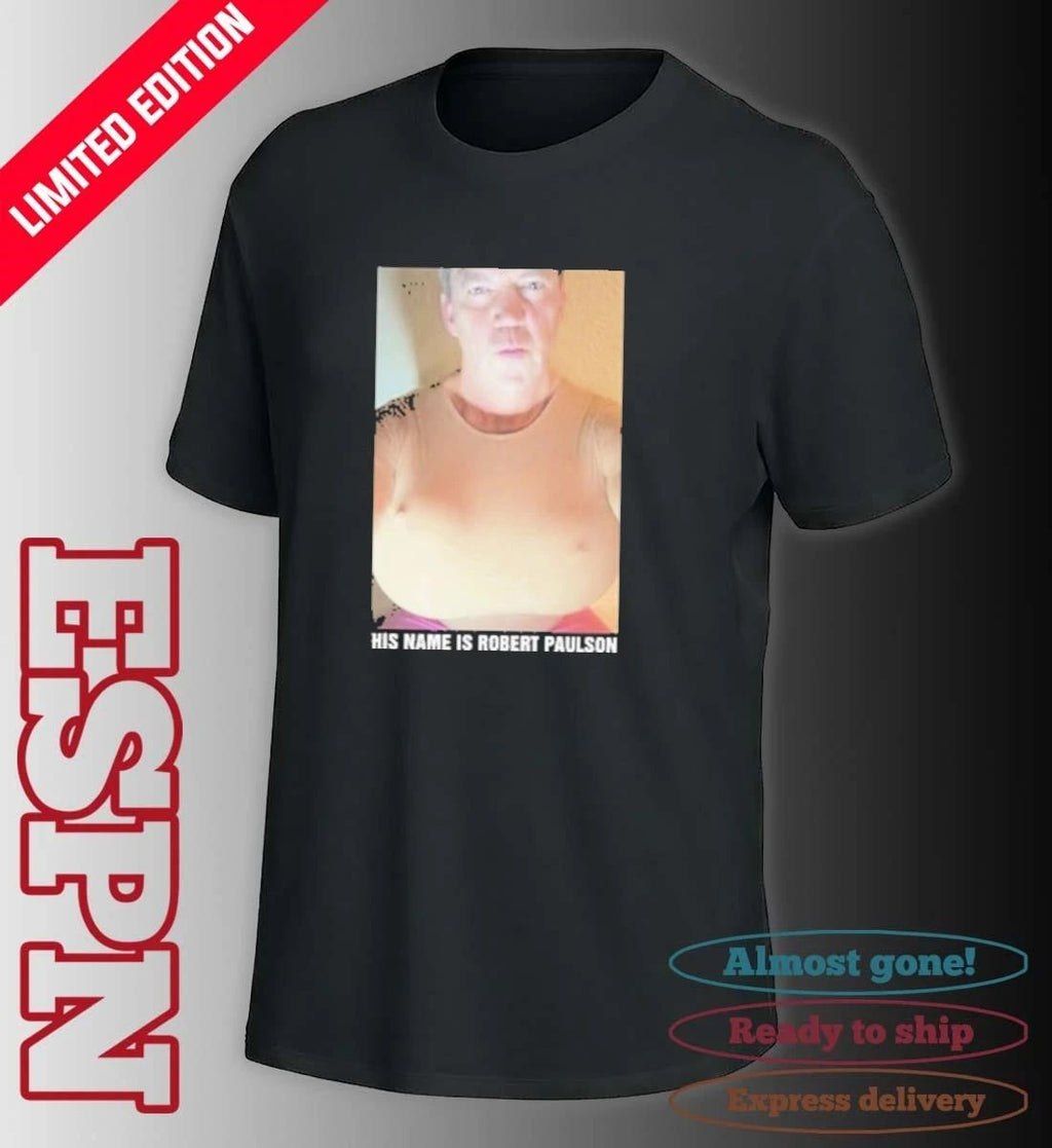 His Name Is Robert Paulson Shirt