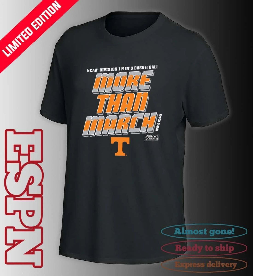 Tennessee Men’s Basketball More Than March 2026 Shirt