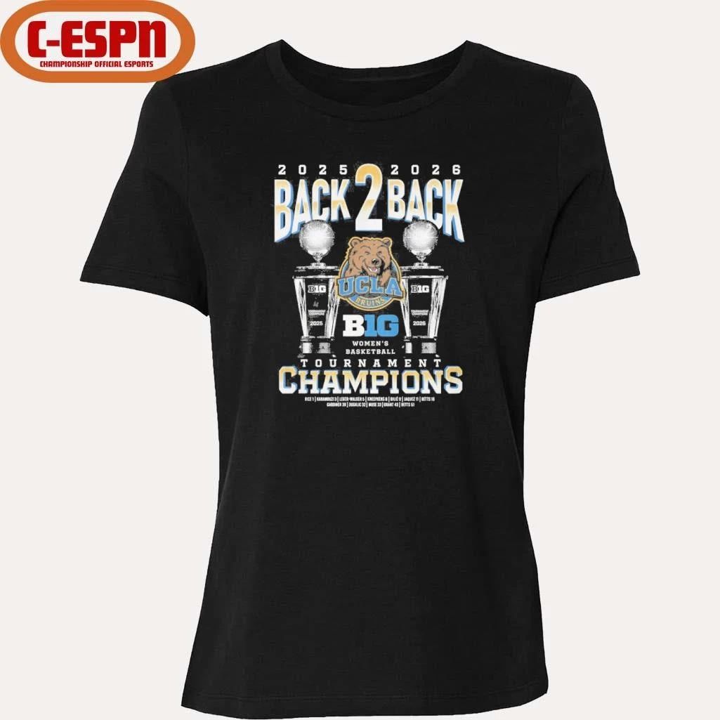 Ucla Bruins Trophy Back 2 Back Big Ten Women’s Basketball Tournament Champions Shirt
