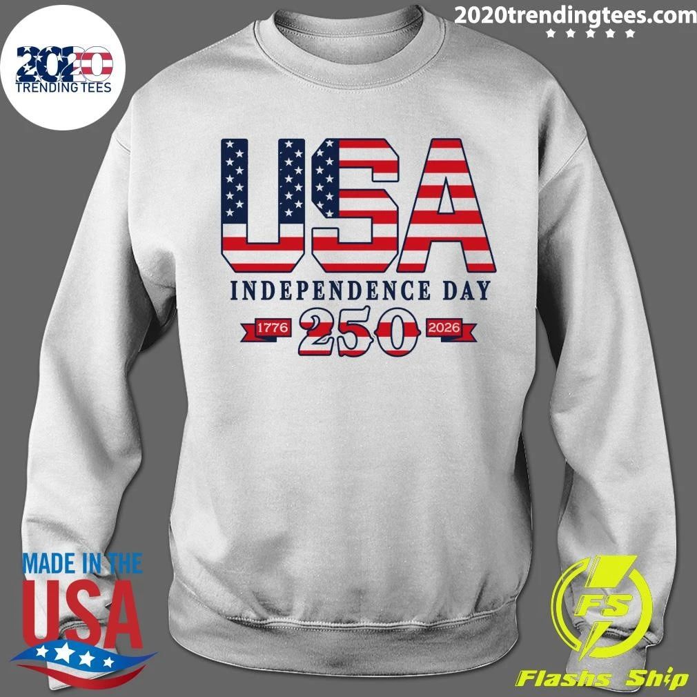 American Proud America 250 Made In USA Independence Day 1776-2026 Shirt