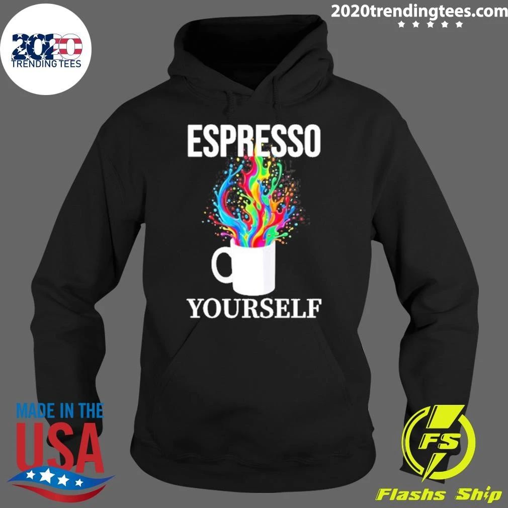 Espresso Yourself Coffee Caffeine Barista Shirt