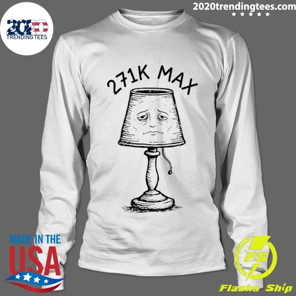 271k Max Meme Shirt