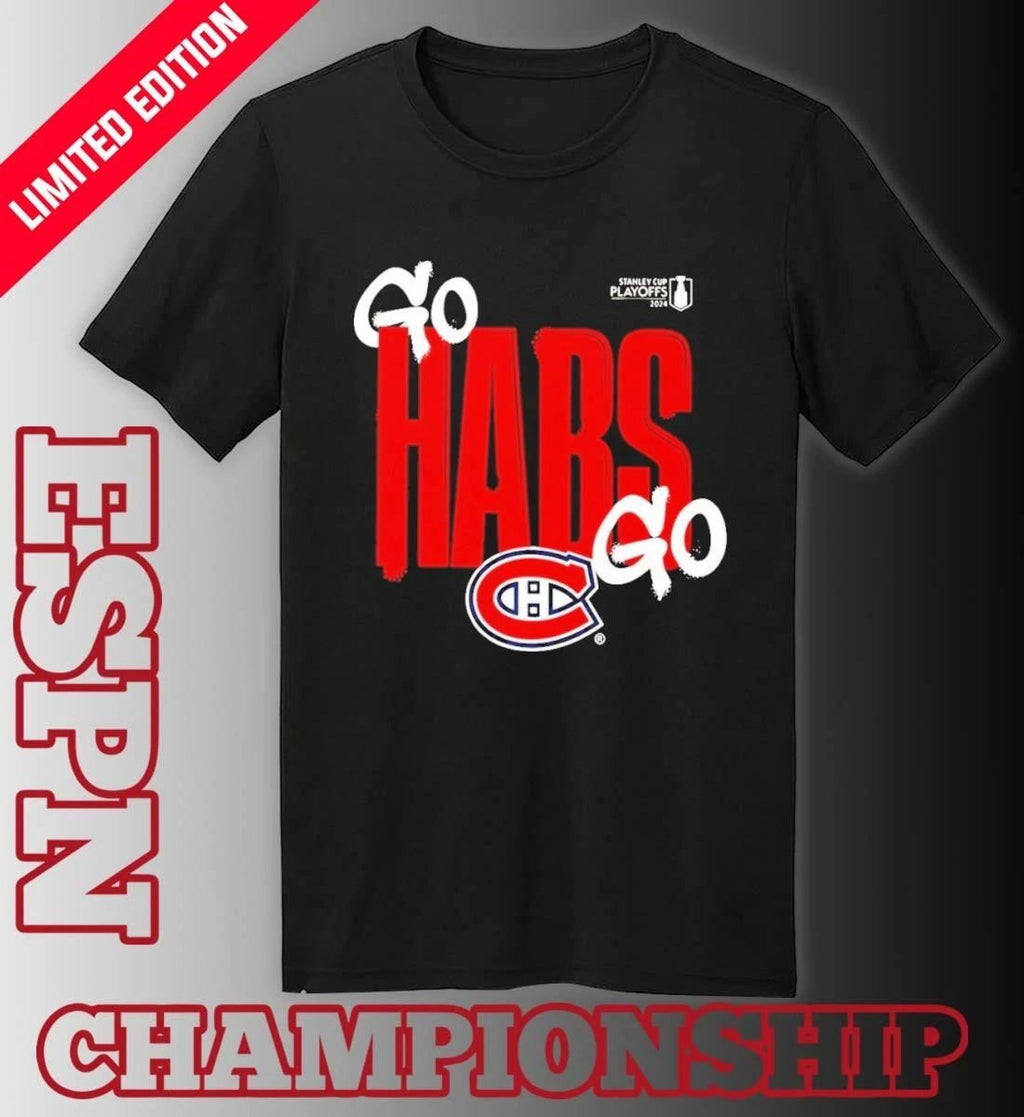 Montreal Canadiens Go Habs Go 2026 NHL Playoffs Slogan T-Shirt