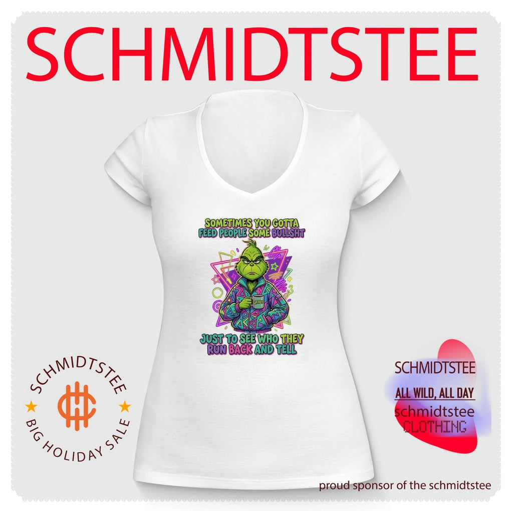Sometimes you gotta feed people some bullshit just to see Grinch shirt