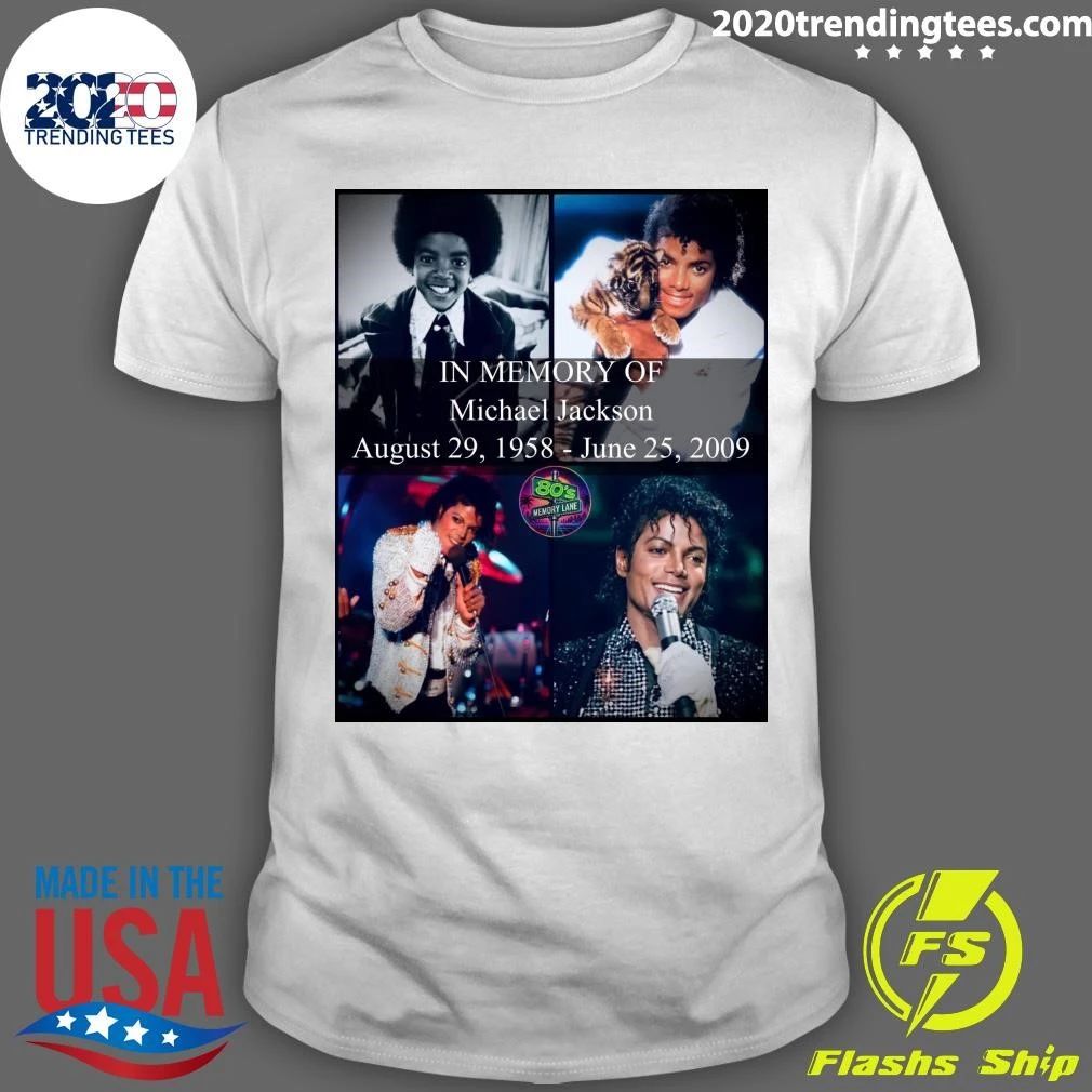 In Memory Of Michael Jackson August 1958 – June 2009 Shirt