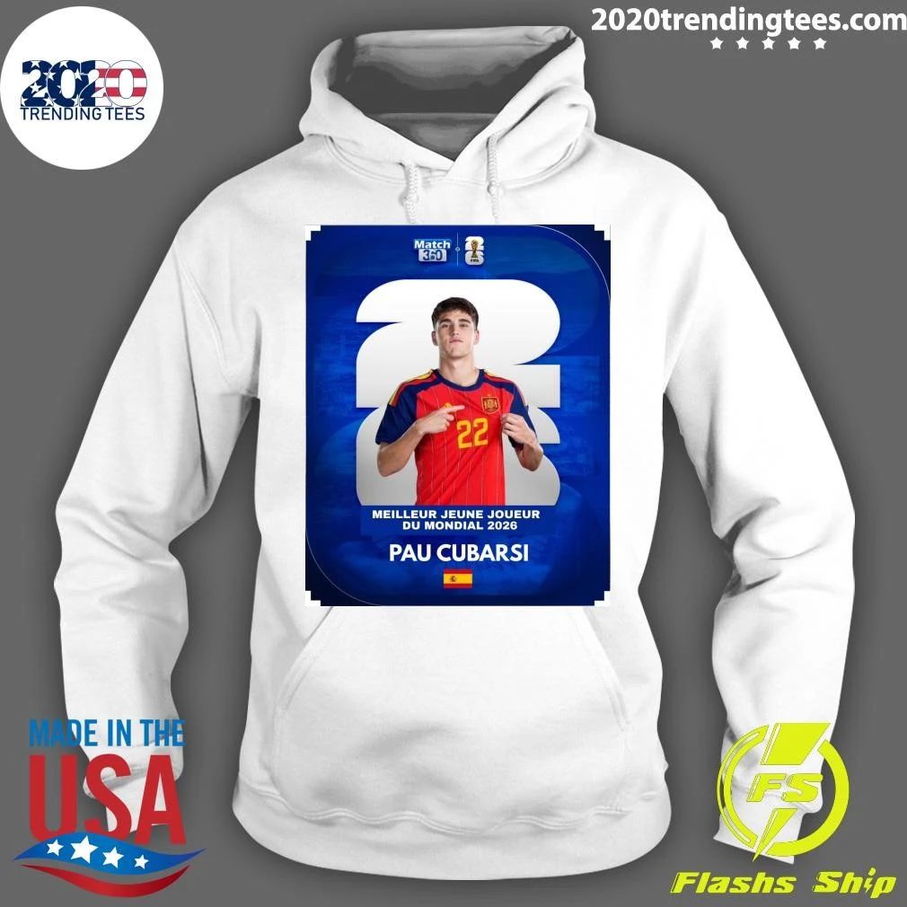 Pau Cubarsí Élu Meilleur Jeune Joueur De La Coupe Du Monde 2026 Par La FIFA Shirt