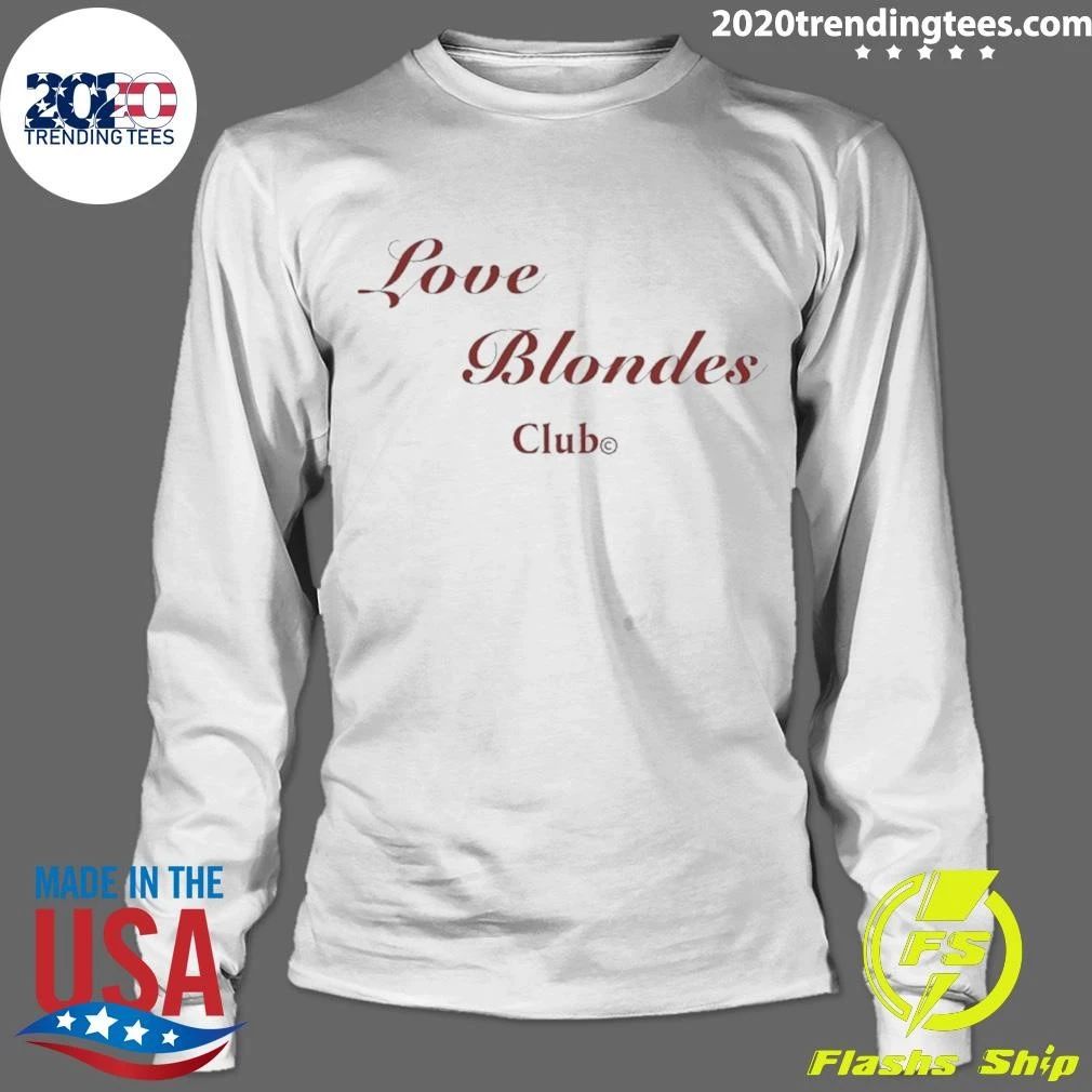 Love Blondes Club Beverie Blonde Shirt