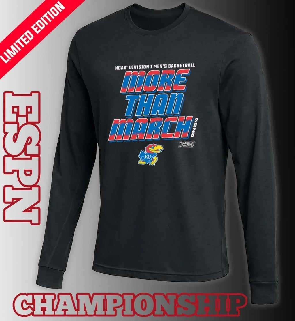 Kansas Men’s Basketball More Than March 2026 Shirt