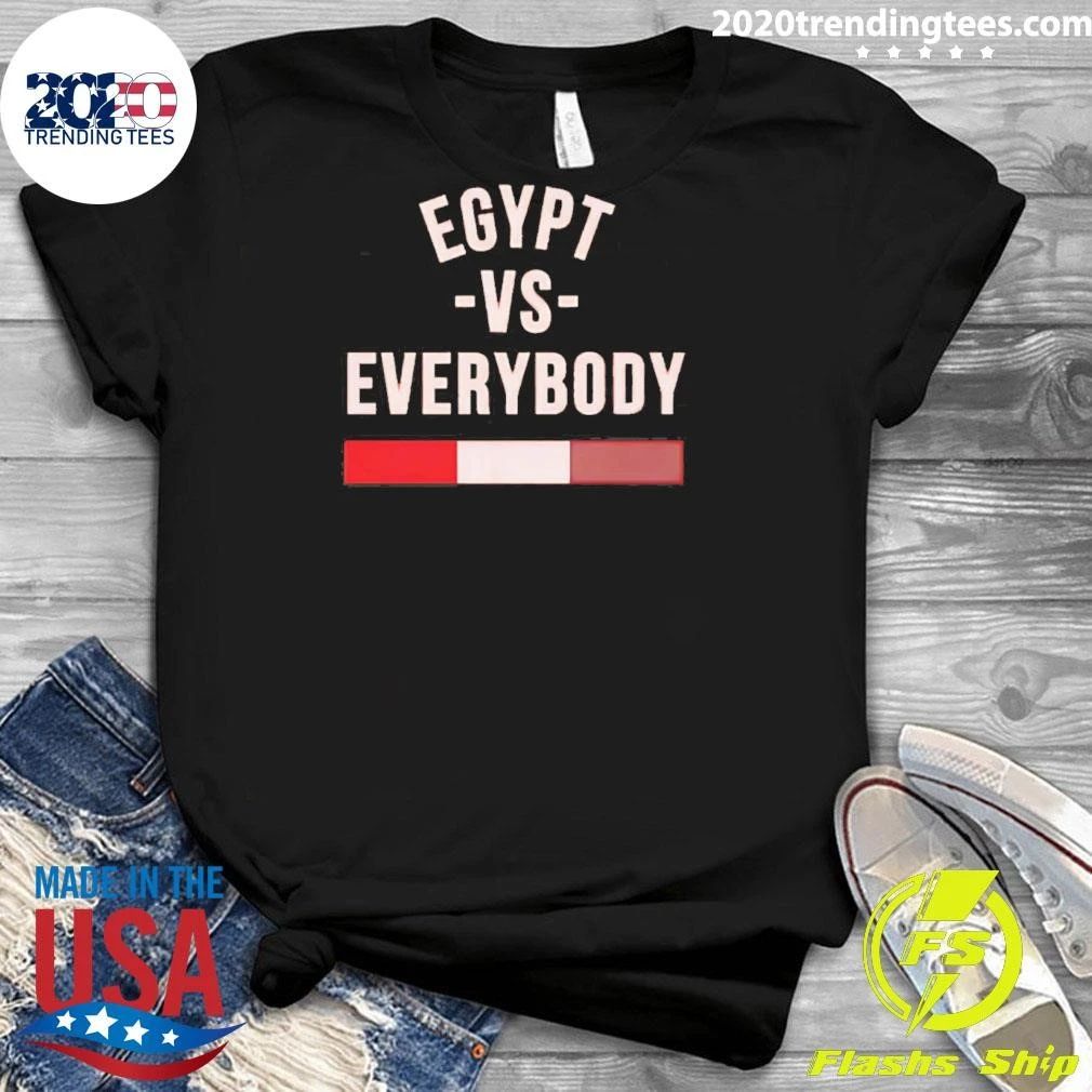 Egypt Vs Everybody Egyptian Pride Nationalism Shirt