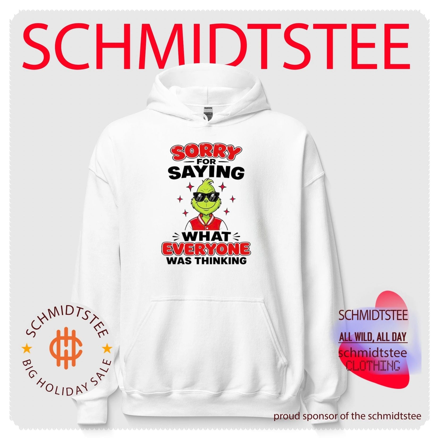 Sorry for Saying What Everyone Was Thinking Grinch shirt
