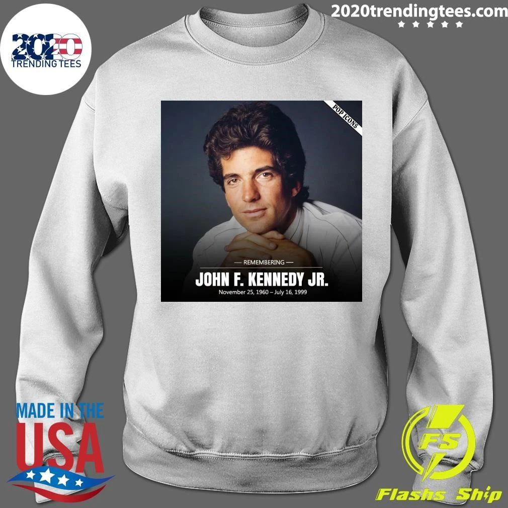 Remembering John F. Kennedy Jr. November 1960 – July 1999 Shirt