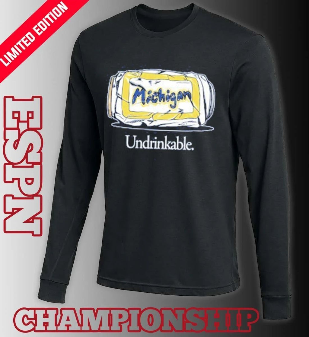 Undrinkable Michigan Men’s Basketball 2026 National Champions Shirt