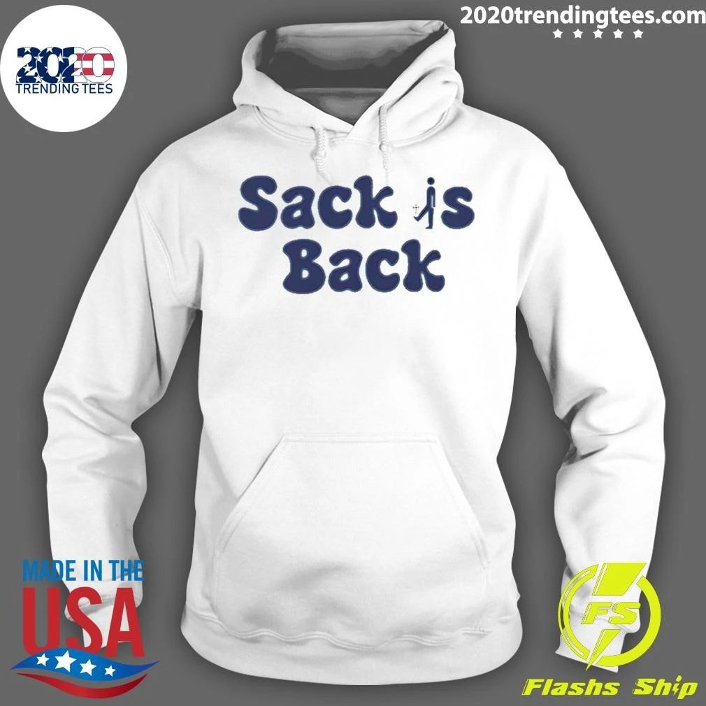 Sack Is Back shirt