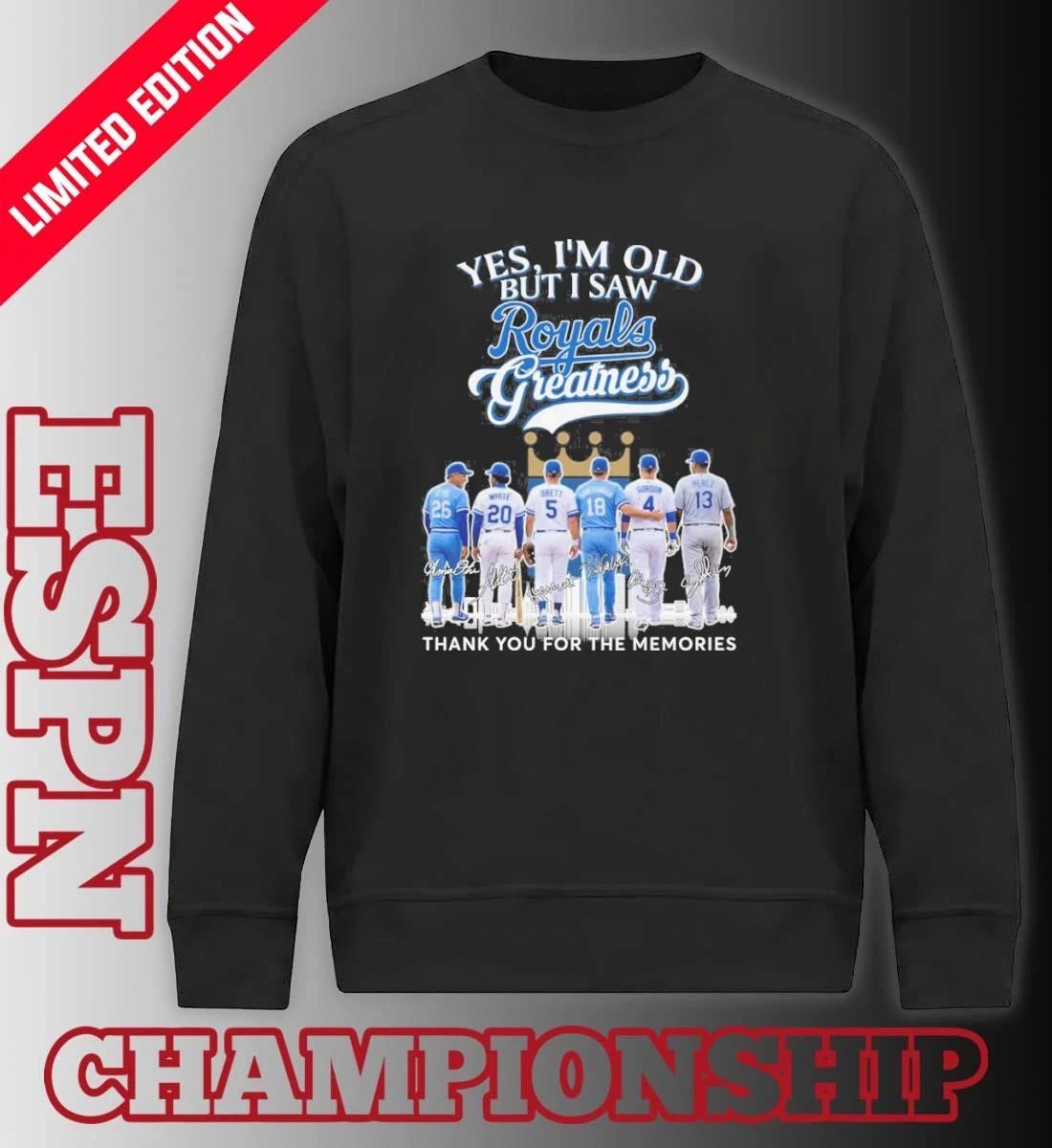 Yes, I’m Old But I Saw Kansas City Royals Legends Greatness T-Shirt