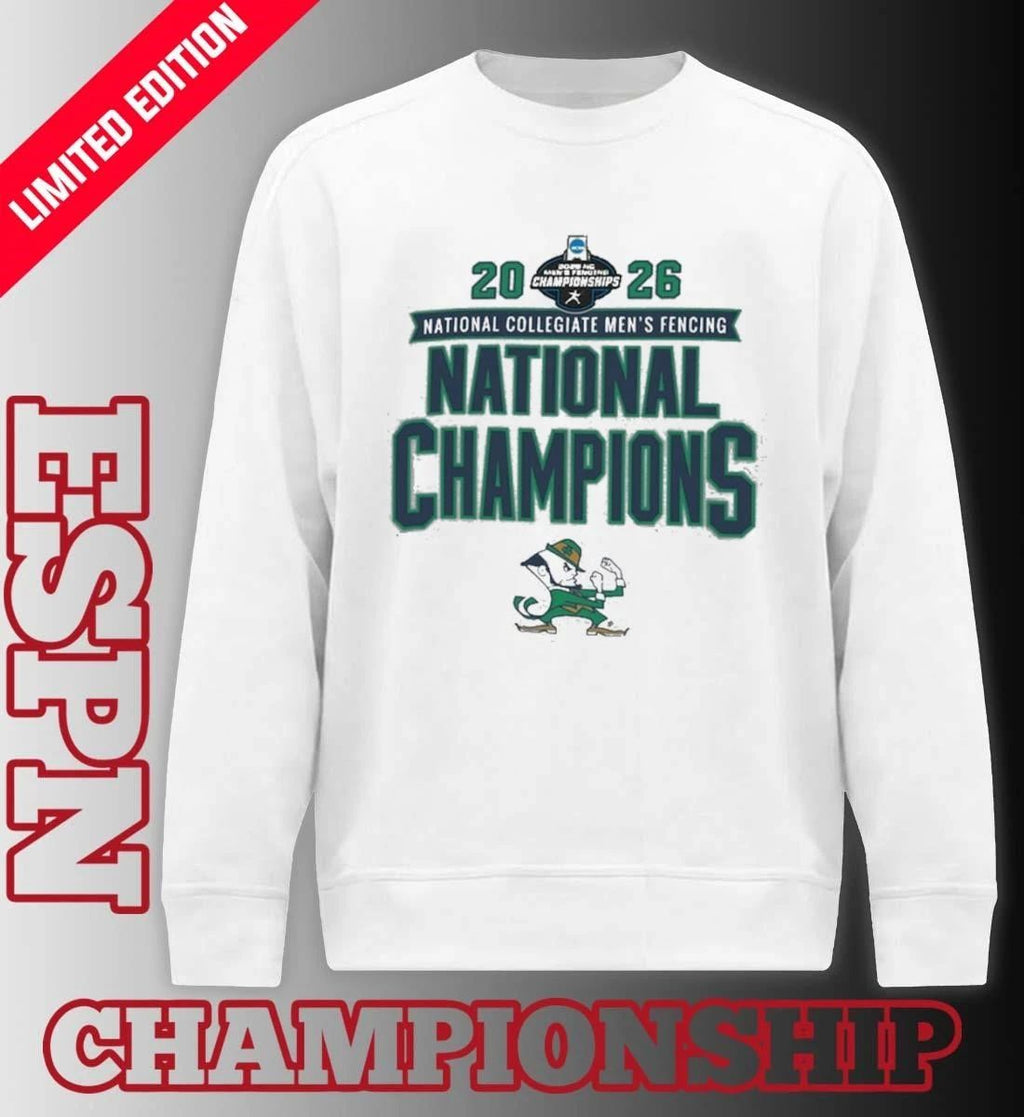 Notre Dame Fighting Irish 2026 NCAA DI Men’s Fencing National Champions T-Shirt