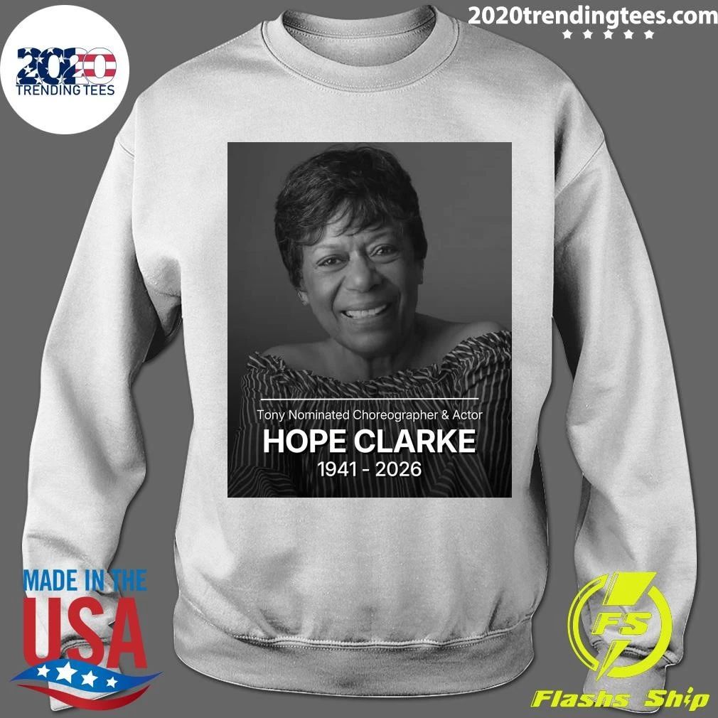 Tony Nominated Choreographer and Actor Hope Clarke 1941-2026 Shirt