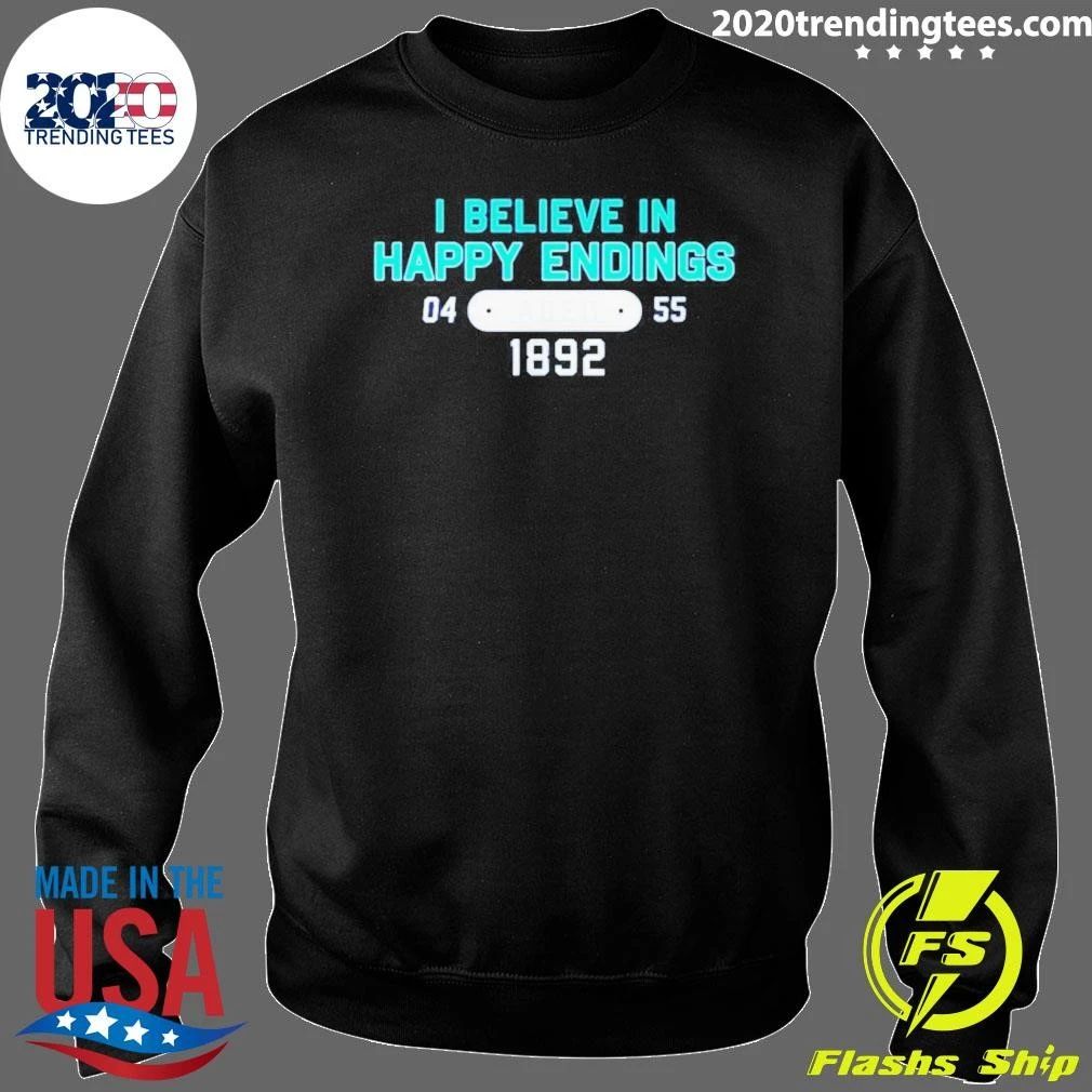 I Believe In Happy Endings Encouraging Quote Graphic Tee Shirt