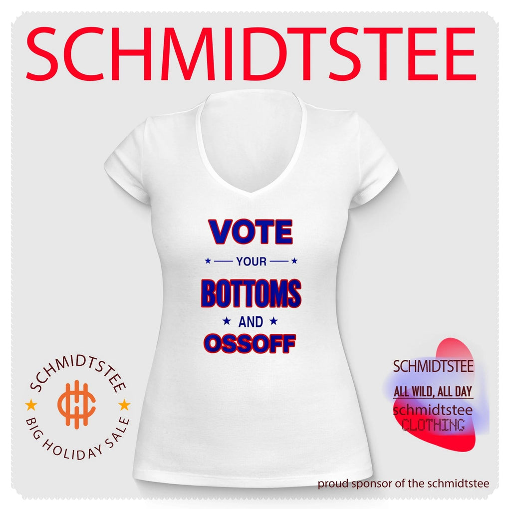 Vote Your Bottoms And Ossoff 2026 shirt