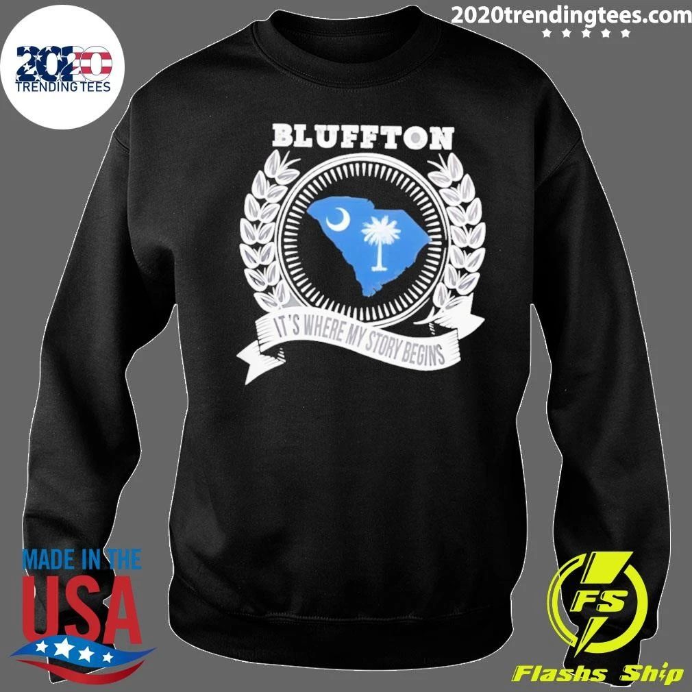 Blluffton It’s Where My Story Begins Shirt