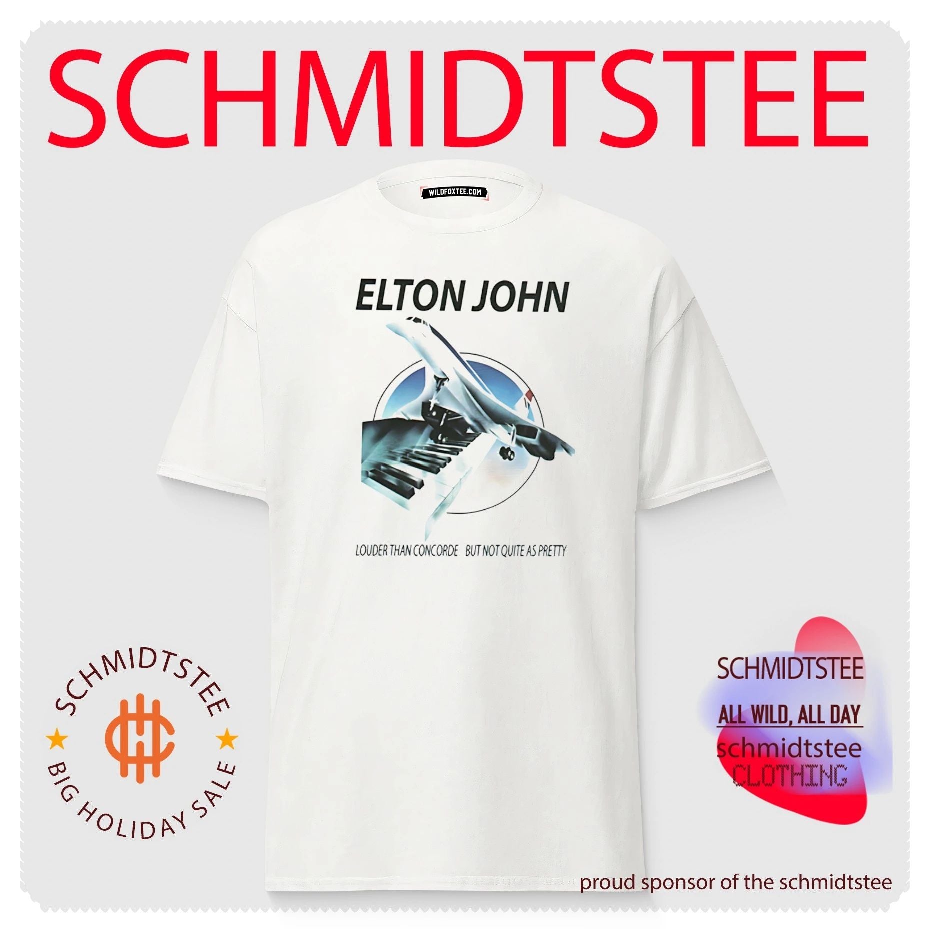 Elton John Louder Than Concorde but Not Quite as Pretty shirt