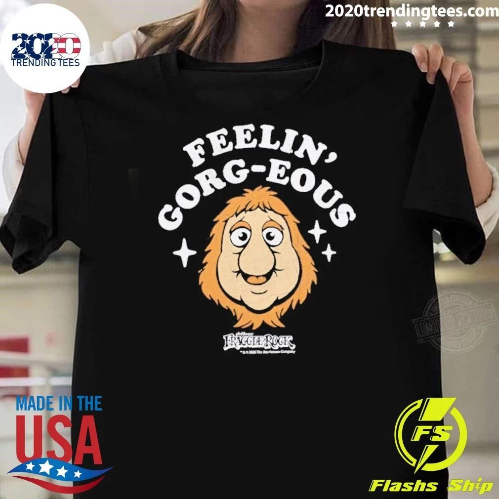 Feelin’ Gorg-eous Jim Henson’s Fraggle Rock Shirt