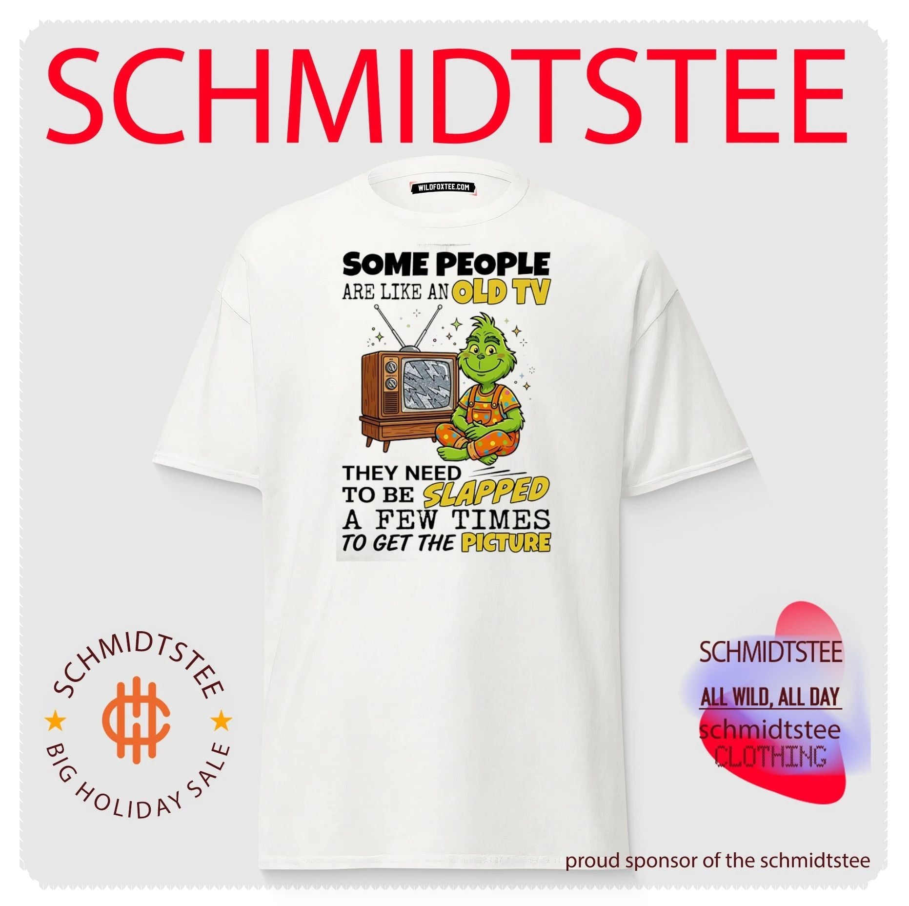 Some people are like an old TV they need to be slapped Grinch shirt