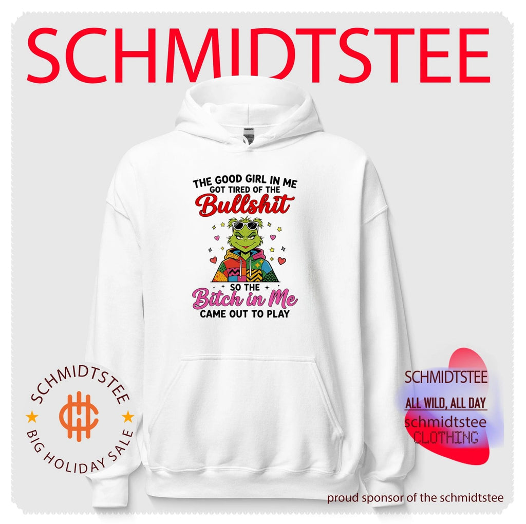 The Good Girl in Me Got Tired of the Bullshit Grinch shirt